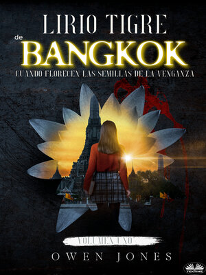 cover image of Lirio Tigre De Bangkok